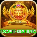 trout fishing Official v4.2.1